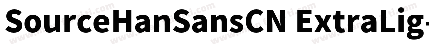 SourceHanSansCN ExtraLig字体转换